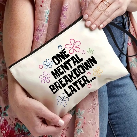 NEW| One Mental Breakdown Later Zippered Toiletry Travel Canvas Pouch - Picture 2 of 6